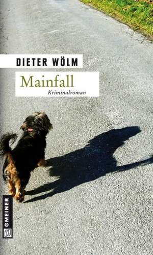 Mainfall de Dieter Wölm