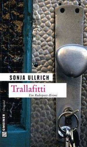 Trallafitti de Sonja Ullrich