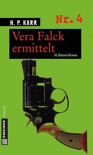 Vera Falck ermittelt de H. P. Karr