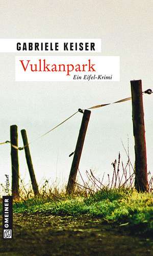 Vulkanpark de Gabriele Keiser