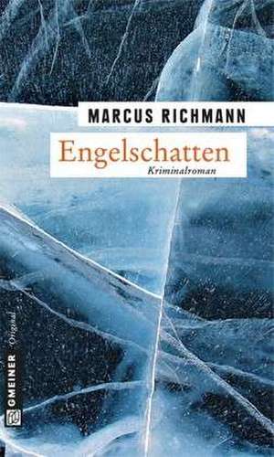 Engelschatten de Marcus Richmann