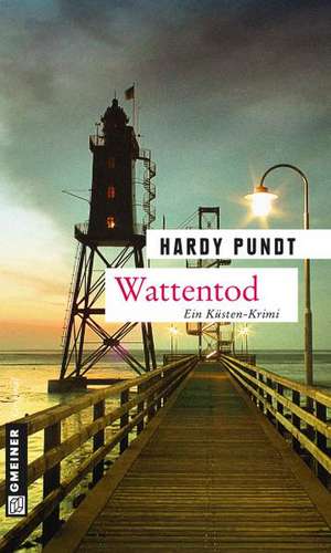 Wattentod de Hardy Pundt