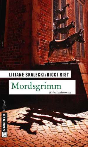 Mordsgrimm de Liliane Skalecki