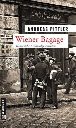 Pittler, A: Wiener Bagage