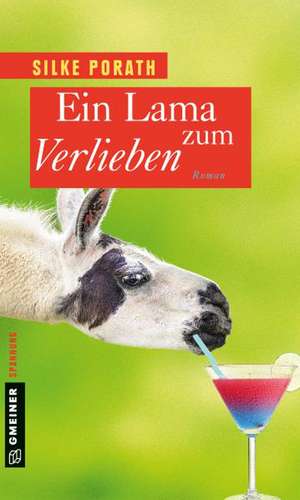 Ein Lama zum Verlieben de Silke Porath