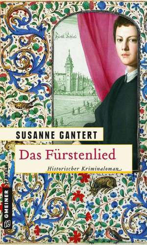 Das Fürstenlied de Susanne Gantert