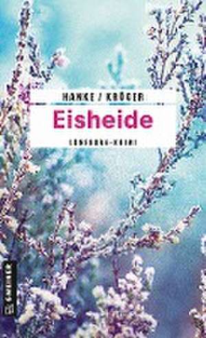 Eisheide de Kathrin Hanke