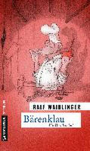 Bärenklau de Ralf Waiblinger