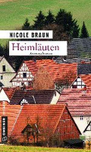 Heimläuten de Nicole Braun