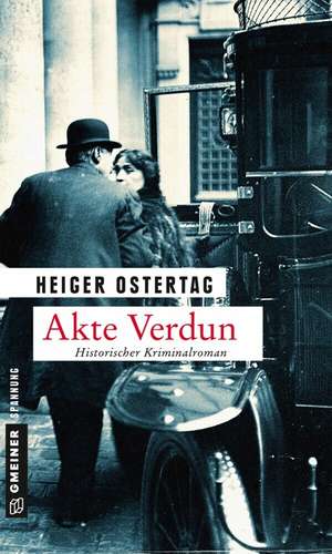 Akte Verdun de Heiger Ostertag