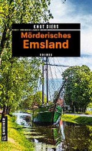 Mörderisches Emsland de Knut Diers