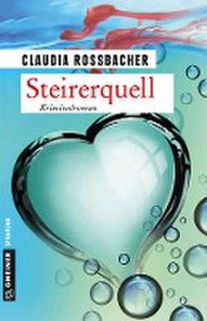 Steirerquell de Claudia Rossbacher