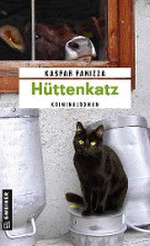 Hüttenkatz de Kaspar Panizza