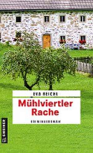 Mühlviertler Rache de Eva Reichl