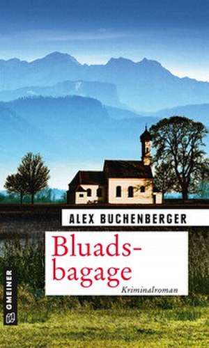Bluadsbagage de Alex Buchenberger