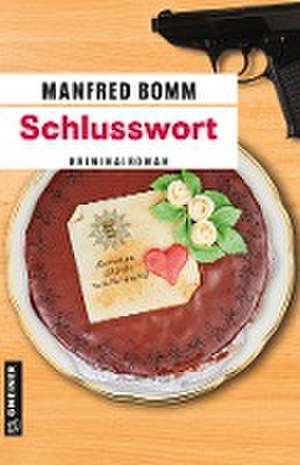 Schlusswort de Manfred Bomm