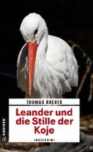 Leander und die Stille der Koje de Thomas Breuer