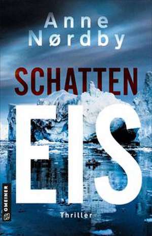 Schatten Eis de Anne Nordby