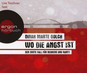 Wo die Angst ist de Dinah Marte Golch