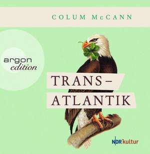 Transatlantik de Colum McCann