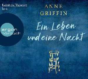 Ein Leben und eine Nacht de Anne Griffin