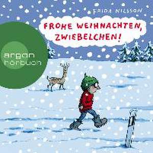 Frohe Weihnachten, Zwiebelchen de Frida Nilsson