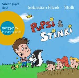 Pupsi und Stinki de Sebastian Fitzek