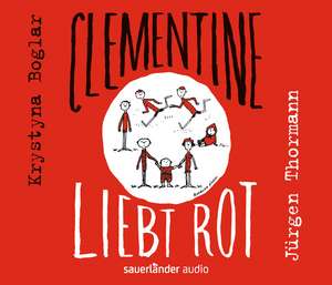 Clementine liebt Rot de Krystyna Boglar