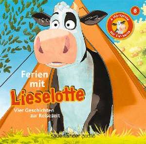 Ferien mit Lieselotte de Alexander Steffensmeier