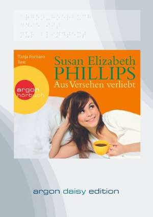 Aus Versehen verliebt (DAISY Edition) de Susan Elizabeth Phillips