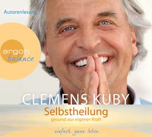 Selbstheilung de Clemens Kuby