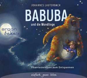 Babuba und die Mondlinge de Johannes Lauterbach