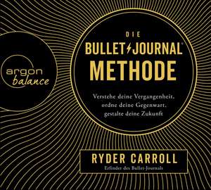 Die Bullet-Journal-Methode de Ryder Carroll