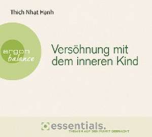 Versöhnung mit dem inneren Kind de Thich Nhat Hanh