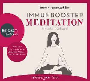 Immunbooster Meditation de Ursula Richard