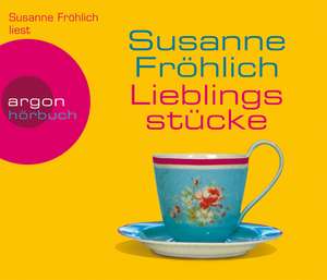 Lieblingsstücke de Susanne Fröhlich