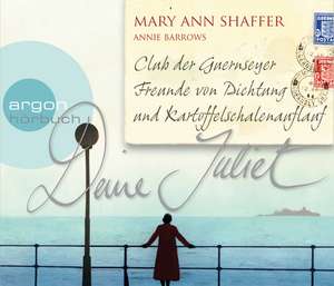 Deine Juliet (Hörbestseller) de Mary Ann Shaffer