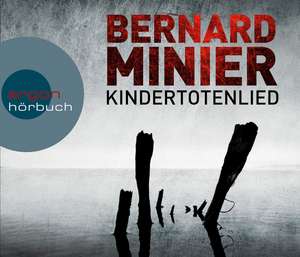 Kindertotenlied de Bernard Minier