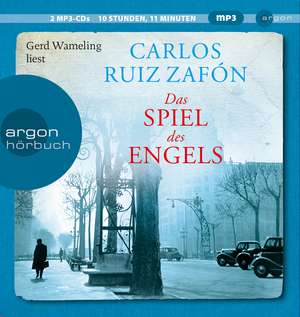 Das Spiel des Engels de Carlos Ruiz Zafón