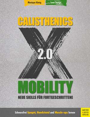 Calisthenics X Mobility 2.0 de Monique König