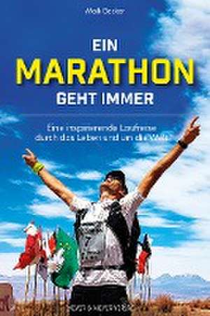 Ein Marathon geht immer de Maik Becker