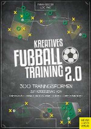 Kreatives Fußballtraining 2.0 de Fabian Seeger