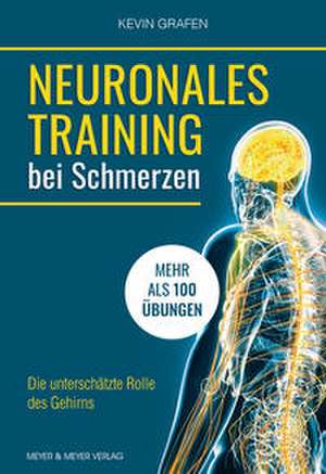 Neuronales Training bei Schmerzen de Kevin Grafen