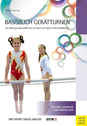 Basisbuch Gerätturnen de Ilona E. Gerling