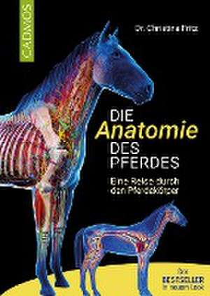 Die Anatomie des Pferdes de Christina Fritz