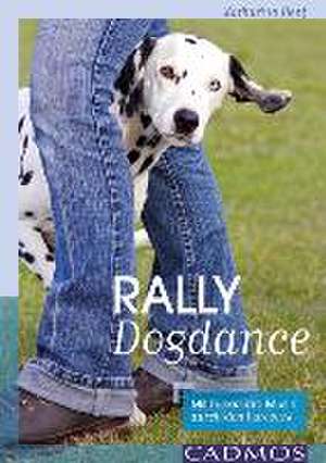 Rally Dogdance de Katharina Henf