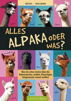 Alles Alpaka - oder was? de Martin Sbosny-Wollmann