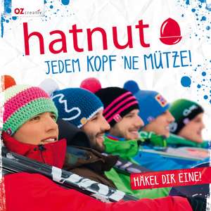 hatnut Jedem Kopf ne Mütze! de hatnut