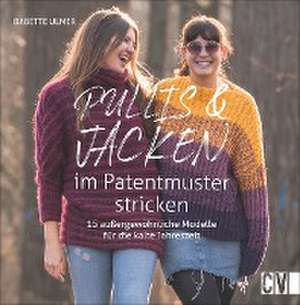 Pullis und Jacken im Patentmuster stricken de Babette Ulmer