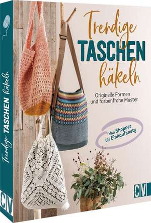 Trendige Taschen häkeln de Stefanie Benz